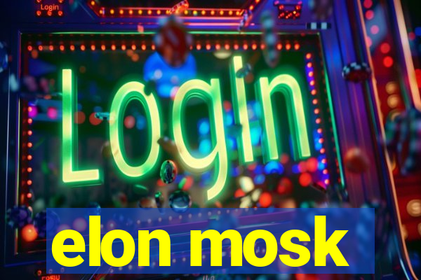 elon mosk